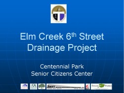 Elm Creek Drainage Project Presentation
